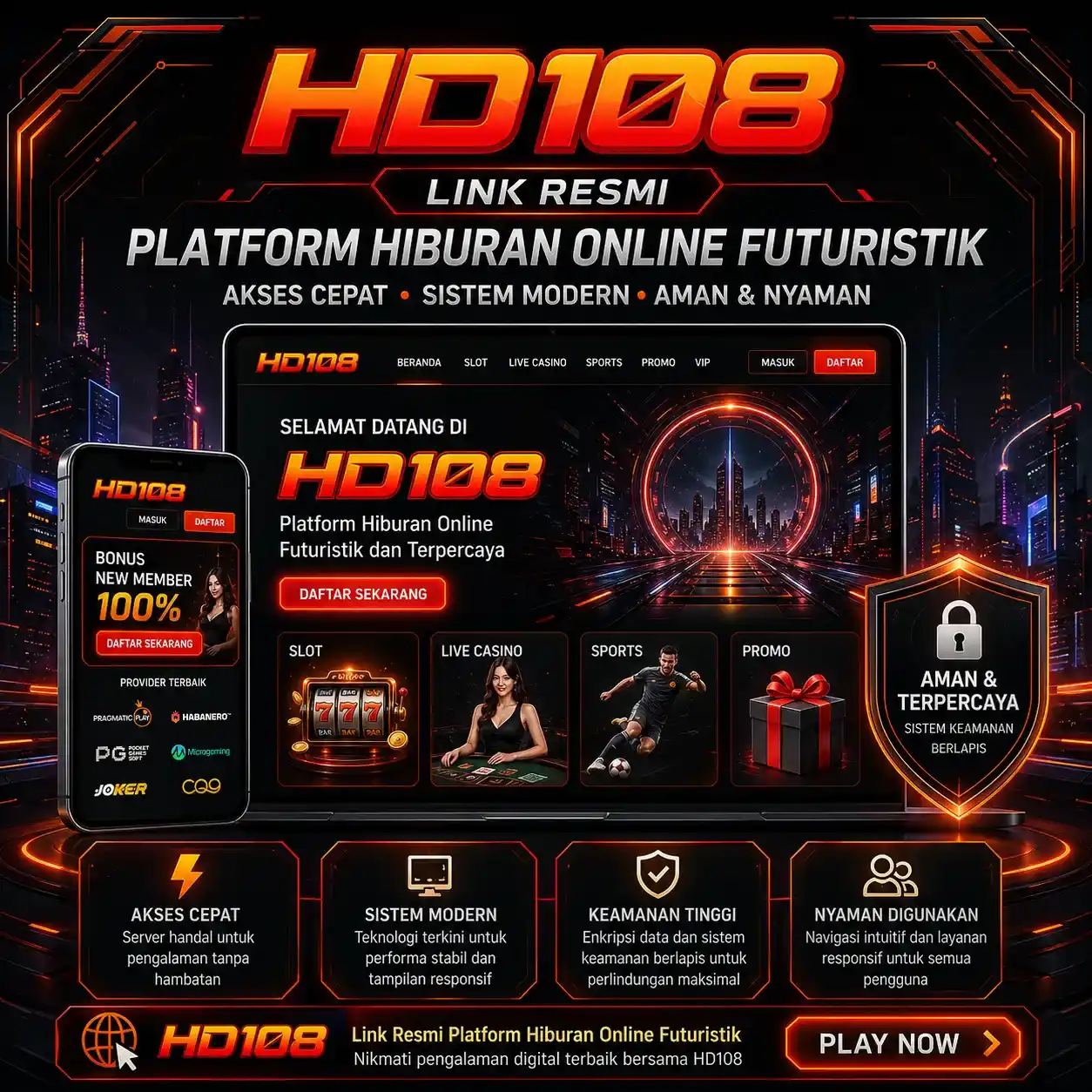 HD108 # Link Resmi Platform Hiburan Online Futuristik
